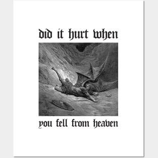 did it hurt when you fell from heaven? Posters and Art